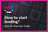 How to start lending on NFTfi?