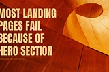 Why Most Landing Pages Fail Before You Even Scroll