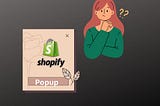 Is a Popup on Shopify Beneficial?