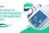 Traditional vs. AI-Enhanced Population Health Management Platform