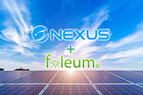 Foleum Announces Strategic Partnership with Nexus, World’s First Three Dimensional Blockchain