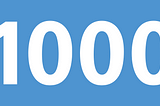 Achieved 1000 Subscribers on Medium: A Milestone of Gratitude and Determination