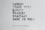 Typewritten text with thank you written in 6 different languages