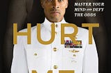 Book Review: “Can’t Hurt Me: Master Your Mind and Defy the Odds.” By David Goggins