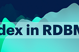 Beginner’s Guide to Indexing