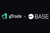 gTrade Expands to Base: A Strategic Rollout