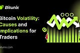 Bitcoin’s Volatility: Challenges and Opportunities for Investors