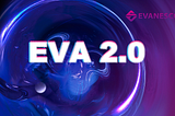 EVA2.0