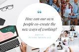 Humanizing Hybrid Work
