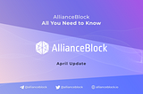 AAllianceBlock：您需要了解的所有信息（4月更新）