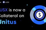 Unitus Introduces sUSX as Collateral: unlock the full potential of the dForce ecosystem!