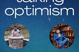 Talking Optimism with Debi Prasad Kar