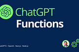 How to Integrate OpenAI’s GPT-4/GPT3.5-turbo Function Calls into Your Next.js Project