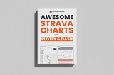 Book Announcement — Awesome Strava Charts with Plotly & Dash