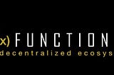 The New Revolution Ecosystem of Function X Project