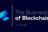 Business of Blockchain: February 26, 2019
