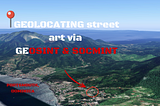 Geolocating street art via GEOSINT & SOCMINT