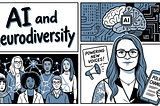 Four-panel illustration in blue and white titled “AI and Neurodiversity.” Panels show a diverse group of six people linked by network lines, a human brain wired into AI circuitry, and a woman with glasses holding a tablet reading “Policy Change” beside a megaphone and a sign saying “Powering New Voices!” Longer description (if you want to drop it into the caption or a figure description on your own blog): A four-panel illustrated cover graphic in a blue, black, and white palette. Top-left pane