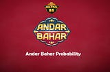 Andar Bahar Probability: Your Ultimate Guide to Winning Strategies and Probabilities