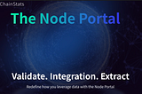 ChainStats Node Portal, Explained To A 5 Year Old