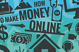 35 Best Ways to Make Money Online in 2022