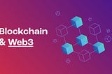 The Role of Blockchain in Web3 Development
