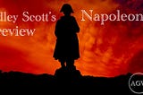 Ridley Scott’s Napoleon — a review