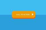 Call to Action (CTA) best practice to avoid overuse and improve UX