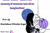 Memo-Nation  —  What if our memory of someone was all an imagination?