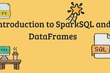 First steps with Spark DataFrames