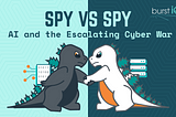 Spy vs. Spy: The Digital Espionage Game Heats Up with AI