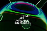 Onmi is Now Available on iOS and Android