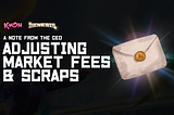 A Note From The CEO: Adjusting Market Fees & Scraps