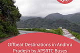beautiful valley in Andhra Pradesh by APSRTC bus