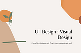 UI Design — Visual Design