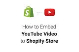 How to Upload Your Video to a Product Page on Shopify?