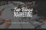 Top Marketing Blogs to Learn More