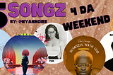 5 Songs for the Weekend 1.8.21