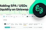 Adding SPA/USDs Liquidity on Uniswap