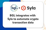 BGL integrates with Syla to automate crypto transaction data