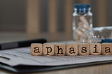 Aphasia — What Does That Mean?