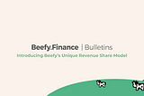 Introducing Beefy’s Unique Revenue Share Model