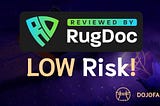 DojoToken is LOW RISK on RugDoc