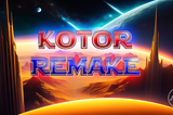 KOTOR Remake: My thoughts