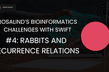 Bioinformatics with Swift: Ep. 4 — Rabbits and Recurrence Relations