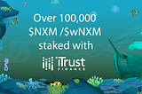 Over 100,000 $NXM /$wNXM staked with iTrust!