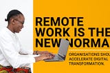 Remote Work is the New Normal