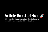 Join This Publication, Increase Your Article Engagement & Followers
