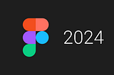 4 Feature Updates that need to be implemented in Figma in 2024