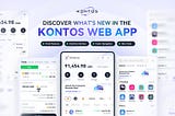 Enhanced Functionality, Enhanced Trading: Explore the Latest Update to the Kontos Web App